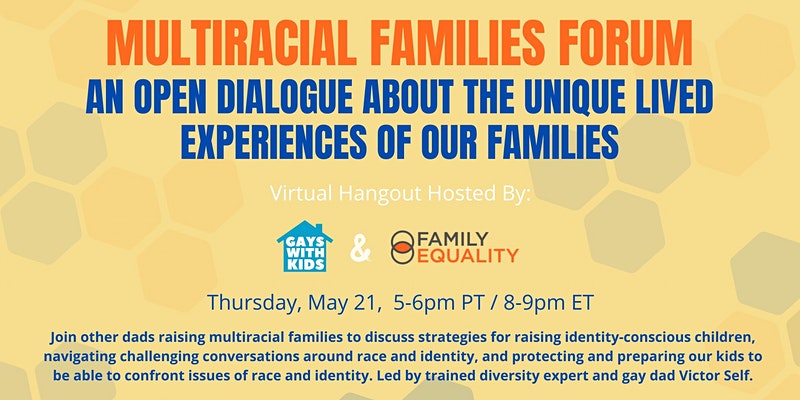 Gays with Kids, Multiracial Families Forum